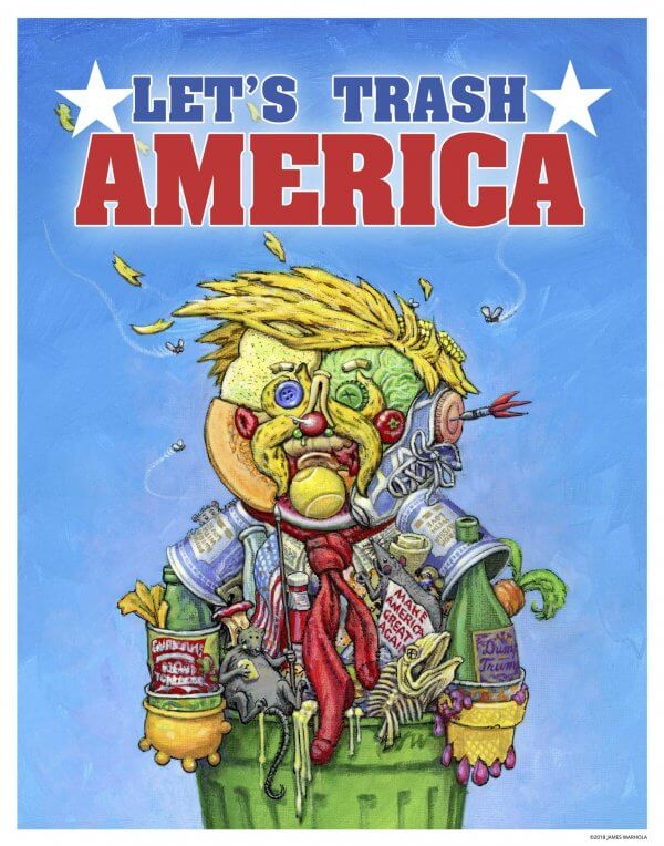 Let's Trash America - The Trashman's Campaign Poster!